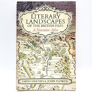 Seller image for Literary Landscapes of the British Isles: A Narrative Atlas for sale by Memento Mori Fine and Rare Books