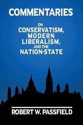 Immagine del venditore per Commentaries: On Conservatism, Modern Liberalism, and the Nation-State (Paperback or Softback) venduto da BargainBookStores