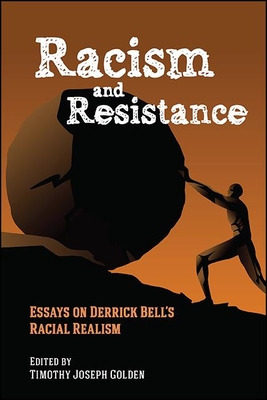 Seller image for Racism and Resistance: Essays on Derrick Bell's Racial Realism (Paperback or Softback) for sale by BargainBookStores