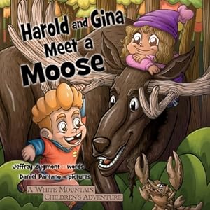 Seller image for Harold and Gina Meet a Moose (Paperback or Softback) for sale by BargainBookStores