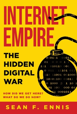 Seller image for Internet Empire: The Hidden Digital War (Hardback or Cased Book) for sale by BargainBookStores