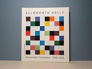 Ellsworth Kelly, les années françaises, 1948-1954