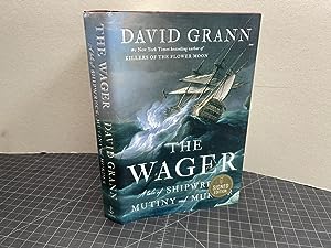 Seller image for THE WAGER: A Tale of Shipwreck, Mutiny and Murder ( in person signed ) for sale by Gibbs Books