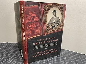 Seller image for ENVISIONING EMANCIPATION : Black Americans and the End of Slavery ( signed by both for sale by Gibbs Books