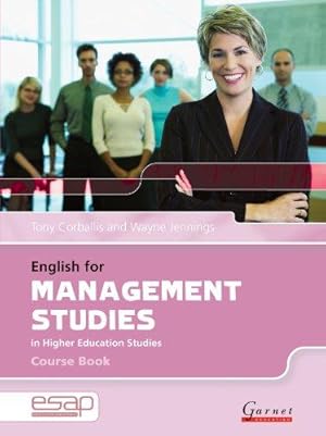 Seller image for English for Management in Higher Education Studies: Course Book and Audio CDs (English for Specific Academic Purposes): 1 for sale by WeBuyBooks