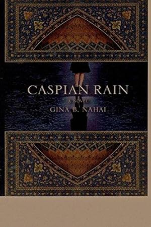 Imagen del vendedor de caspian rain: a novel a la venta por WeBuyBooks