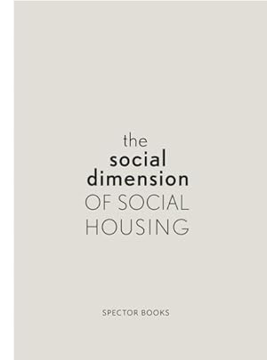 Imagen del vendedor de Social Dimension of Social Housing a la venta por GreatBookPrices