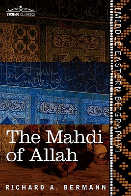 Imagen del vendedor de The Mahdi of Allah: A Drama of the Sudan (Paperback or Softback) a la venta por BargainBookStores