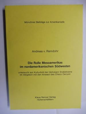 Die Rolle Mesoamerikas im nordamerikanischen Südwesten untersucht am Kulturbild der Hohokam Snake...