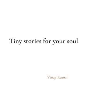 Seller image for Tiny stories for your soul (Paperback or Softback) for sale by BargainBookStores