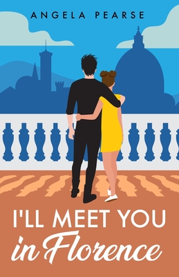 Seller image for I'll Meet You in Florence: An opposites attract, spicy rom-com (Paperback or Softback) for sale by BargainBookStores