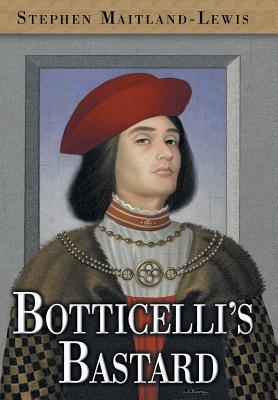 Imagen del vendedor de Botticelli's Bastard (Hardback or Cased Book) a la venta por BargainBookStores