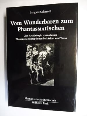 Seller image for Vom Wunderbaren zum PhantasMAtischen - Zur Archologie vormoderner Phantastik-Konzeptionen bei Ariost und Tasso *. for sale by Antiquariat am Ungererbad-Wilfrid Robin