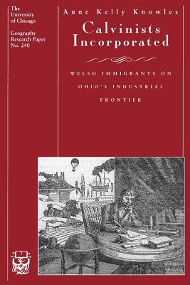 Seller image for Calvinists Incorporated, 240: Welsh Immigrants on Ohio's Industrial Frontier (Paperback or Softback) for sale by BargainBookStores