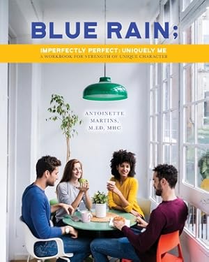 Seller image for Blue Rain; Imperfectly Perfect but Uniquely Me: Imperfectly Perfect; Uniquely Me (Paperback or Softback) for sale by BargainBookStores