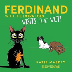 Imagen del vendedor de Ferdinand with the Extra Toes Visits the Vet (Paperback or Softback) a la venta por BargainBookStores