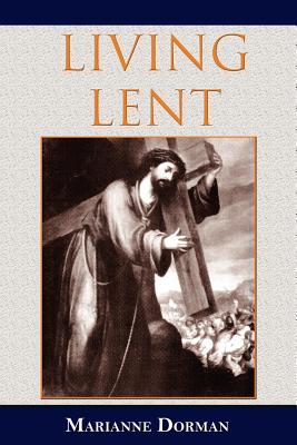 Imagen del vendedor de Living Lent (Paperback or Softback) a la venta por BargainBookStores