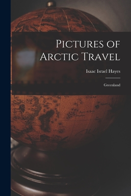 Seller image for Pictures of Arctic Travel: Greenland (Paperback or Softback) for sale by BargainBookStores