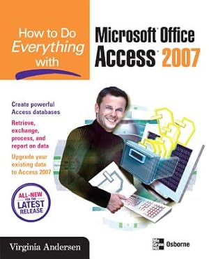 Seller image for How to Do Everything with Microsoft Office Access 2007 (Paperback or Softback) for sale by BargainBookStores