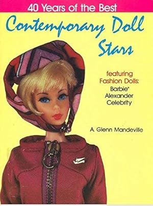 Seller image for 40 Years of the Best Contemporary Doll Stars for sale by WeBuyBooks