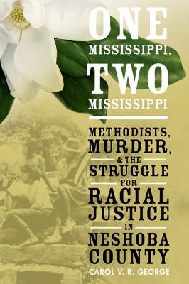 Imagen del vendedor de One Mississippi, Two Mississippi: Methodists, Murder, and the Struggle for Racial Justice in Neshoba County (Hardback or Cased Book) a la venta por BargainBookStores