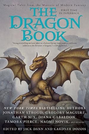Imagen del vendedor de The Dragon Book: Magical Tales from the Masters of Modern Fantasy [Paperback ] a la venta por booksXpress