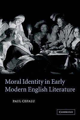 Seller image for Moral Identity in Early Modern English Literature (Paperback or Softback) for sale by BargainBookStores