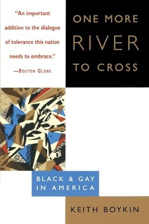 Seller image for One More River to Cross: Black & Gay in America by Boykin, Keith [Paperback ] for sale by booksXpress