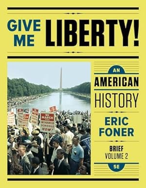 Seller image for Give Me Liberty!: An American History (Fifth Brief Edition) (Vol. 2) [Soft Cover ] for sale by booksXpress
