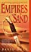 Seller image for Empires of Sand: A Novel [Soft Cover ] for sale by booksXpress