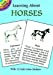 Imagen del vendedor de Learning About Horses (Dover Little Activity Books) [Soft Cover ] a la venta por booksXpress