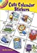 Immagine del venditore per Cute Calendar Stickers (Dover Little Activity Books Stickers) [Soft Cover ] venduto da booksXpress