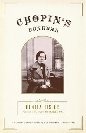 Seller image for Chopin's Funeral by Eisler, Benita [Paperback ] for sale by booksXpress