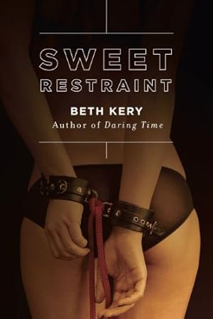 Seller image for Sweet Restraint by Kery, Beth [Paperback ] for sale by booksXpress