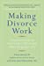 Immagine del venditore per Making Divorce Work: 8 Essential Keys to Resolving Conflict and Rebuilding Your Life by Mercer, Diana, Wennechuk, Katie Jane [Paperback ] venduto da booksXpress
