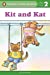 Image du vendeur pour Kit and Kat (Penguin Young Readers, Level 2) [Soft Cover ] mis en vente par booksXpress