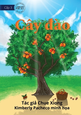 Seller image for Peach Tree - C�y ?�o (Paperback or Softback) for sale by BargainBookStores