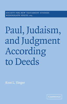 Immagine del venditore per Paul, Judaism, and Judgment According to Deeds (Paperback or Softback) venduto da BargainBookStores