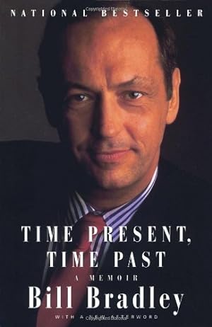 Imagen del vendedor de Time Present, Time Past: A Memoir by Bradley, Bill [Paperback ] a la venta por booksXpress