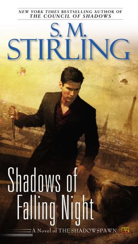 Imagen del vendedor de Shadows of Falling Night (Shadowspawn) by Stirling, S. M. [Paperback ] a la venta por booksXpress