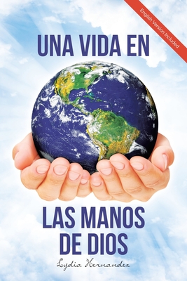 Imagen del vendedor de Una Vida En Las Manos De Dios (English and Spanish Edition) (Paperback or Softback) a la venta por BargainBookStores