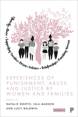 Seller image for Experiences of Punishment, Abuse and Justice by Women and Families: Volume 2 (Paperback or Softback) for sale by BargainBookStores