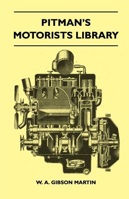 Seller image for Pitman's Motorists Library - The Book Of The Wolseley - A Complete Guide To All 9 H.P, 10 H.P, 12 H.P Models From 1932 To 1937 - Including The 1937 10 (Paperback or Softback) for sale by BargainBookStores