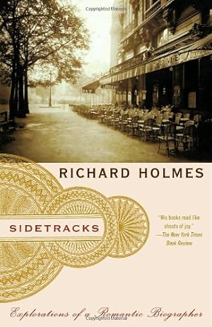 Seller image for Sidetracks: Explorations of a Romantic Biographer by Holmes, Richard [Paperback ] for sale by booksXpress