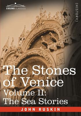 Immagine del venditore per The Stones of Venice - Volume II: The Sea Stories (Paperback or Softback) venduto da BargainBookStores