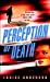 Seller image for Perception of Death: A Novel [Soft Cover ] for sale by booksXpress