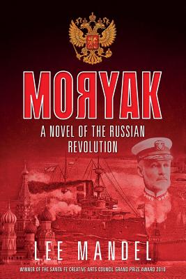 Immagine del venditore per Moryak: A novel of the Russian Revolution (Paperback or Softback) venduto da BargainBookStores