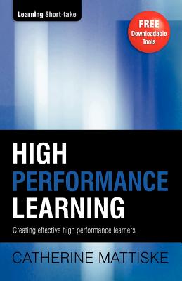 Imagen del vendedor de High Performance Learning: Creating effective high performance learners (Paperback or Softback) a la venta por BargainBookStores