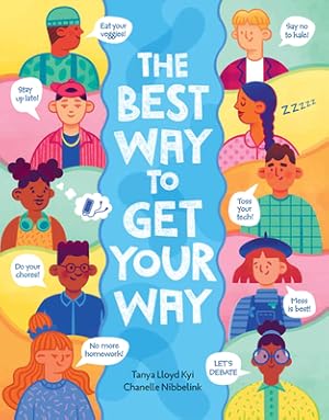 Imagen del vendedor de The Best Way to Get Your Way (Hardback or Cased Book) a la venta por BargainBookStores