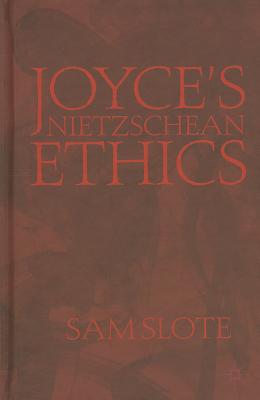 Seller image for Joyce's Nietzschean Ethics (Hardback or Cased Book) for sale by BargainBookStores